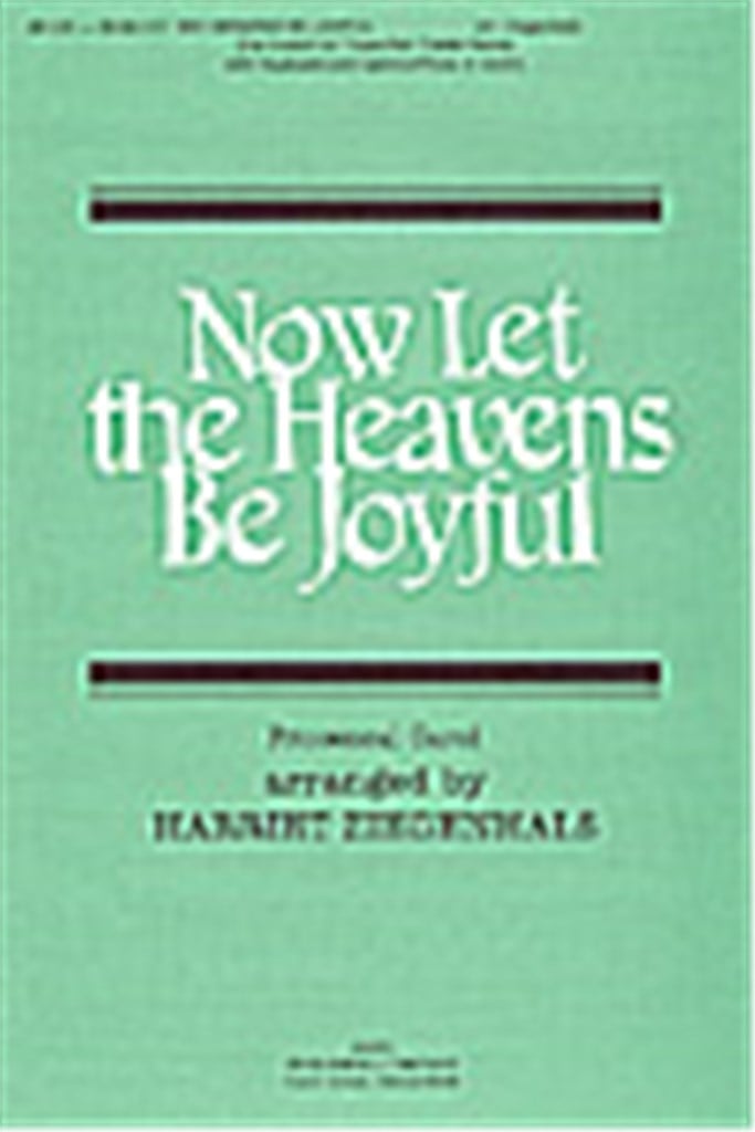 Now Let the Heavens Be Joyful